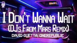 David Guetta, OneRepublic 🎧 I Don’t Wanna Wait (DJs From Mars Remix) / Lyrics