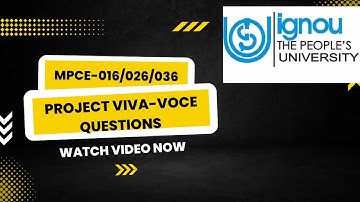 Project Viva-voce questions (MPCE-016/026/034)