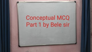 Conceptual MCQ Part 1 by Bele sir for SECL, BCCL etc