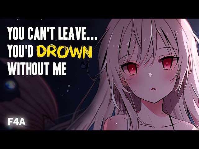 Yandere Siren Gives You Breath Underwater... Now You're Hers Forever ASMR [F4A] [Trapped] [Fantasy]