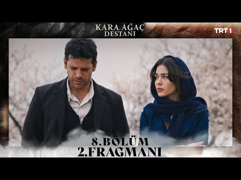 Kara Ağaç Destanı 8. Bölüm 2. Fragmanı @trt1