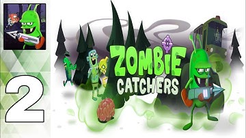 zombie catchers : Hunt & Sell : Gameplay Walkthrough Part 2 (IOS, Android)