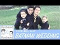 GAY BATMAN WEDDING | STORY TIME