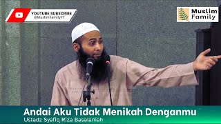 Download lagu Andai Aku Tidak Menikah Denganmu #2 | Ustadz Syafiq Riza Basalamah