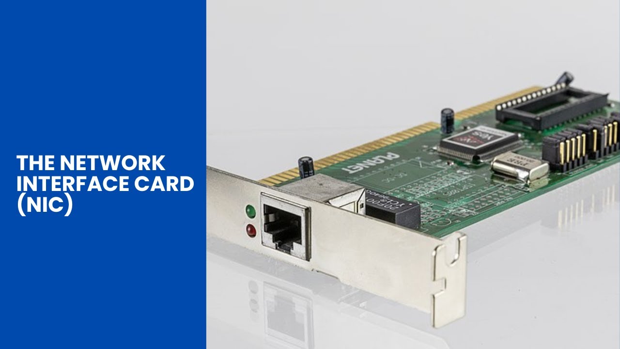 The Network Interface card (NIC) - YouTube