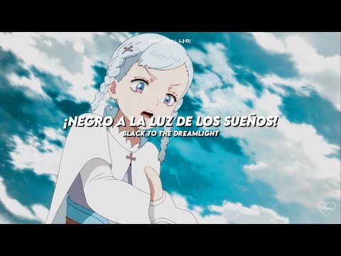 BLACK CLOVER ENDING 3 BLACK TO THE DREAMLIGHT Sub Español Romaji AMV