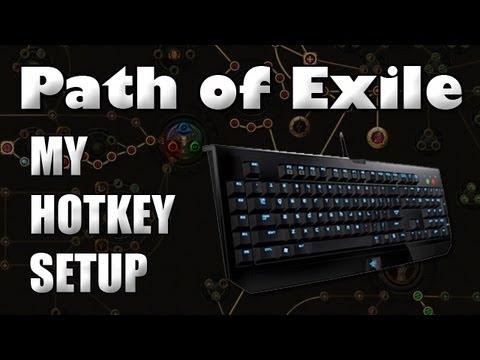 Path of Exile: My Hotkey Setup & Keybinding Tips to Prevent Muscle Strain or HC Deaths