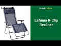 Lafuma R-Clip Recliner - A Closer Look At