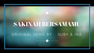 Suby & Ina - Sakinah Bersamamu (Cover)