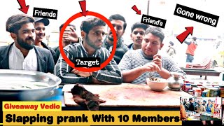Slapping Prank With 10 Members | Part 8 Prank In Pakistan | P4 pyara