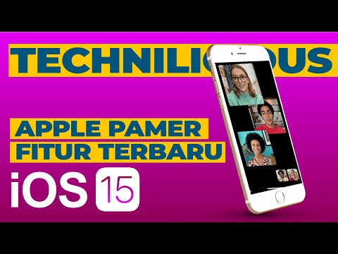 iOS 15: Tersedia Hingga Iphone 6S, FaceTime Makin Kece | Technilicious