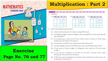 Multiplication Part 2 | std 4 | lesson 13 | Maths | Exercise pg. no.76 and 77 | Easy explanation