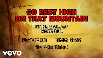 Thumbnail of Vince Gill - Go Rest High On That Mountain (Karaoke)