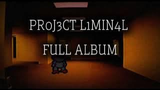 PR0J3CT L1MIN4L FULL ALBUM
