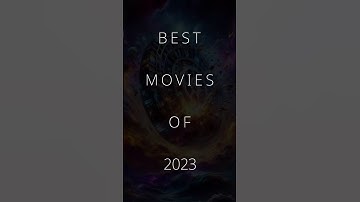 Best Movies of 2023