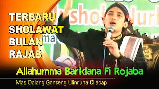 TERBARU Sholawat Mas Ulinnuha || Sholawat Bulan Rajab Allahumma Bariklana Fi Rojaba