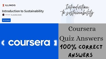 Introduction to Sustainability | Coursera Quiz Answers Week (1-8)  | 📌 2025 Updated Answers