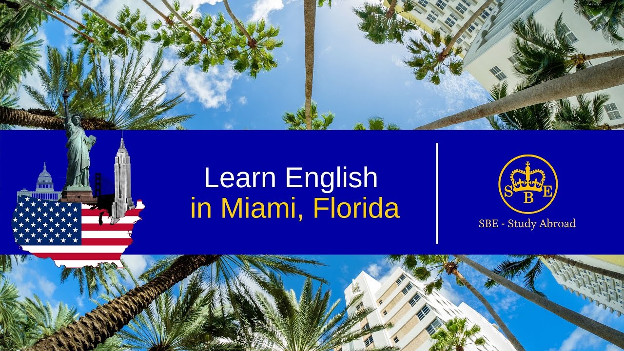 Study in Miami. Learn English in Florida