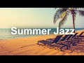 Happy Mood Summer Bossa Nova - Relax Jazz Bossa for Positive Morning