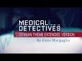 Medical Detectives - German Theme Extended Version (By Enzo Margaglio)