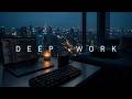 Deep Work Music — Above the Skyline for Coding, Writing &amp; Late Night Focus