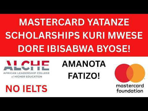 📢100% MASTERCARD FULL SCHOLARSHIP: DORE UKO WAKORA APPLICATION