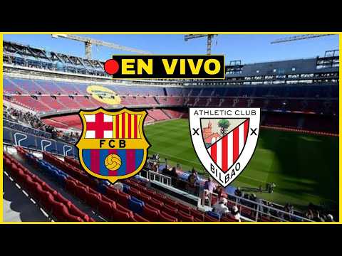 🔴BARCELONA vs ATHLETIC BILBAO [EN VIVO] - LA LIGA🏆(vertical)