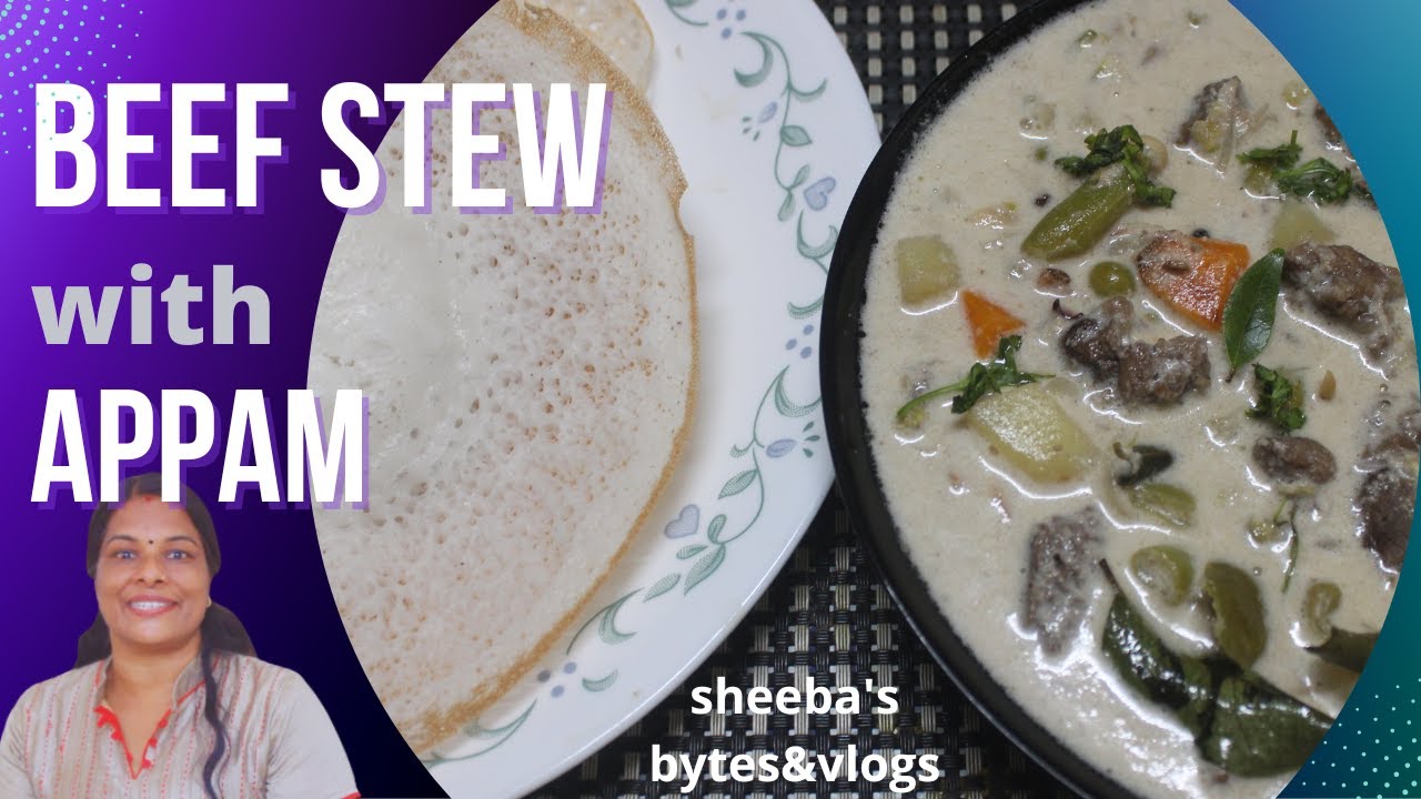BEEF STEW RECIPE നല്ല നാടൻ ബീഫ് സ്റ്റ്യൂവും അപ്പവും malayalam recipe