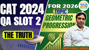 CAT 2024 QA SLOT 2 PYQ | Geometric Progression  | Detailed Solution & Shortcut | Aptitude360