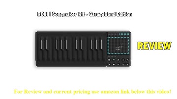 Review ROLI | Songmaker Kit - GarageBand Edition | Seamless Campanion to GarageBand