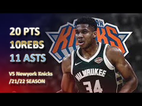 Giannis Antetokounmpo 20 pts 10 rebs 11 asts vs Newyork Knicks 21/22 season