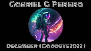 Gabriel G Perera - Goodbye 2022
