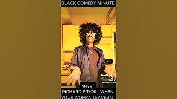 Thumbnail of Richard Pryor - When Your Woman Leaves You (1975).