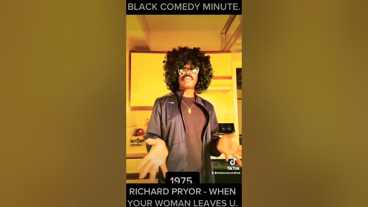 Richard Pryor - When Your Woman Leaves You (1975).