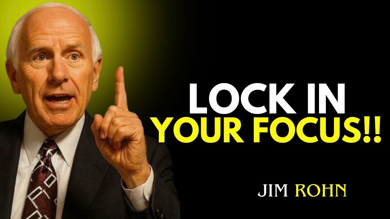 Lock In Your Focus |Jim Rohn Motivation