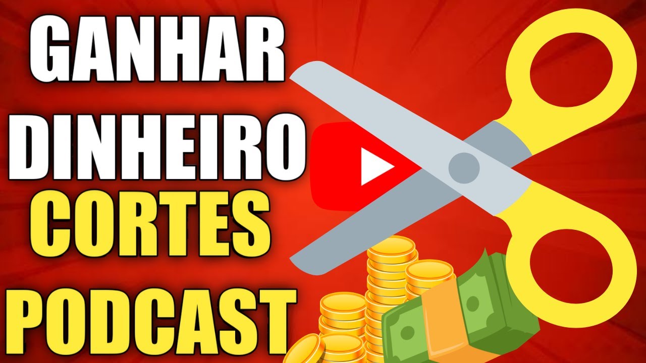 Como Ganhar Dinheiro no Youtube com Canal de Cortes de Podcast? canal de cortes podcast monetiza?