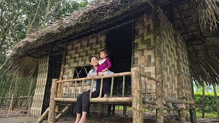 Single mother and daughter: perfecting their own bamboo house
