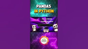 How to rename columns in pandas  - Internship for EIE students - kaashiv Venkat