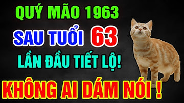 Quý Mão 1963 từ 63 tuổi về già: Giàu có hay Cơ cực? Bí mật hậu vận ai bỏ qua là Hối Hận Cả Đời !