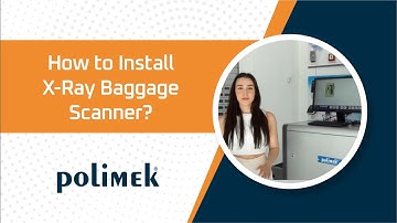 How to Install X-Ray Baggage Scanner?