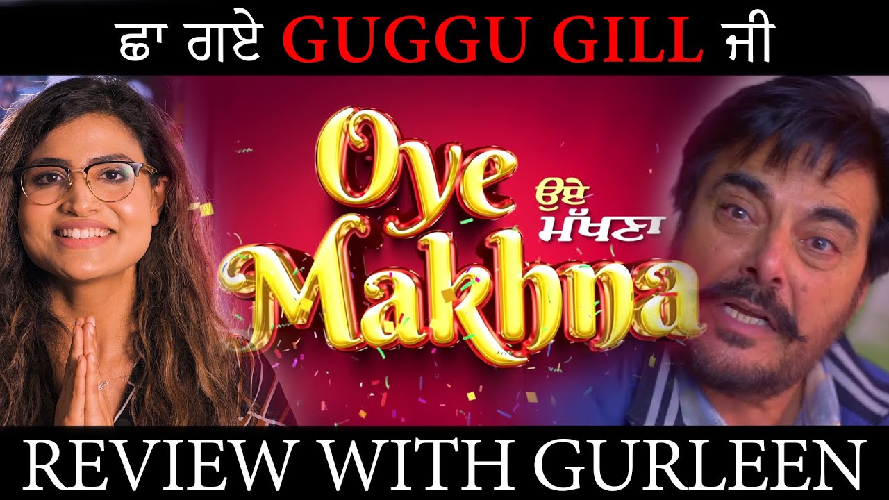 Oye Makhna | Review | Review with gurleen | HRF Reviews