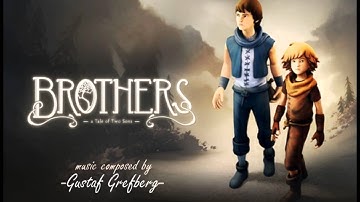 Brothers -a Tale of Two Sons-  Bird Flight Soundtrack