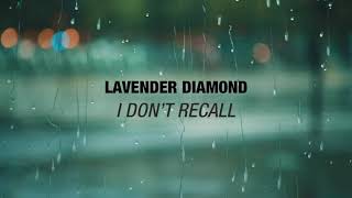 Lavender Diamond - I Don't Recall