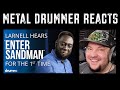 Larnell Lewis Hears "Enter Sandman" For The First Time (Reaction)
