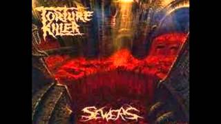 TORTURE KILLER - I Bathe in Their Blood