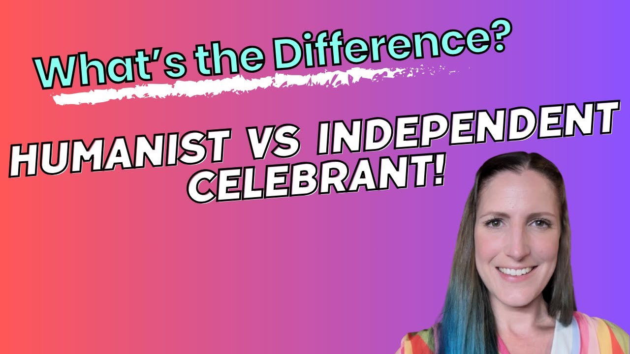 Humanist Vs Independent Celebrant