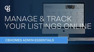 Manage & Track Your Listings Online / CB Homes Admin / Essentials