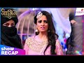 Naagin S3 | Ep. 16 | Shahnawaz Wants To Marry Bela | Colors TV