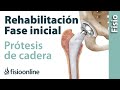 Rehabilitación de prótesis de cadera - Primera fase