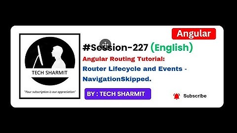 Router Lifecycle event NavigationSkipped in Angular | Angular tutorial in English (Session-227)